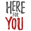 Here for You wordmark.