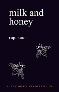 Milk and honey, by Rupi Kaur